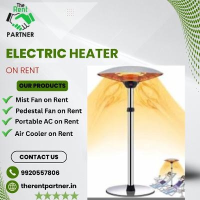 Rent Electrical Heaters in Mumbai - Affordable Prices